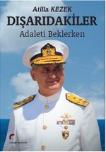 Dışarıdakiler & Adaleti Beklerken