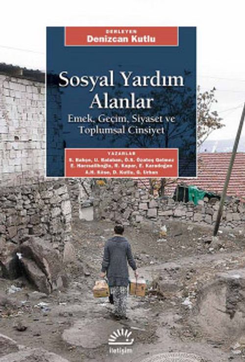 Sosyal Yardım Alanlar & Emek, Geçim, Siyaset ve Toplumsal Cinsiyet