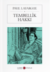 Tembellik Hakkı