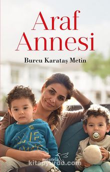 Araf Annesi - Burcu Karataş Metin