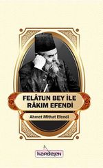 Felatun Bey ile Rakım Efendi