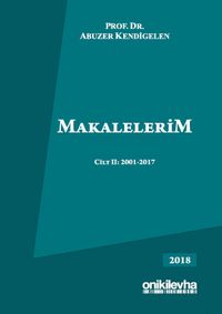 Makalelerim Cilt II: 2001-2017