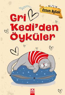 Gri Kedi'den Öyküler