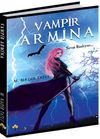Vampir Armina / Savaş Başlıyor
