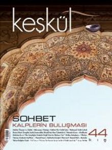 Keşkül Sayı:44 / Sohbet - Bilinmeyen Yazar