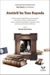 Atat&uuml;rk'&uuml;n Yanı Başında