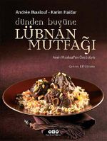 Dünden Bugüne Lübnan Mutfağı