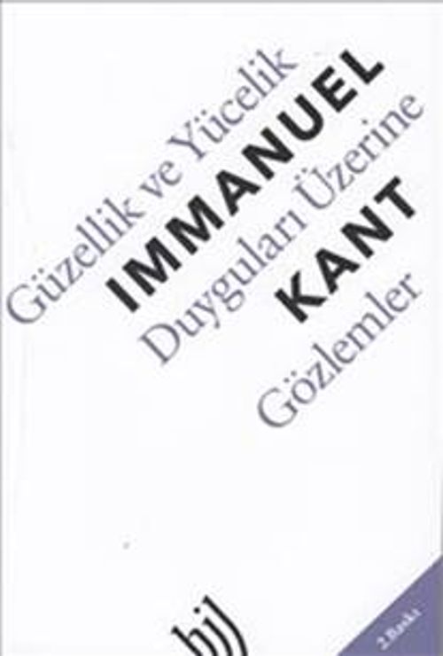 Güzellik ve Yücelik Duyguları Üzerine Gözlemler