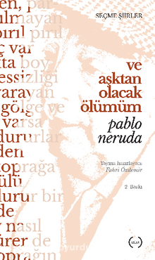 Ve Aşktan Olacak Ölümüm - Pablo Neruda
