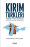 Kırım Türkleri & Eskişehir’de Kırım Kültürünün Folklorik Olarak İncelenmesi