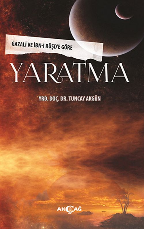 Yaratma & Gazali ve İbn-i Rüşd'e Göre