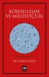 K&uuml;reselleşme ve Milliyet&ccedil;ilik