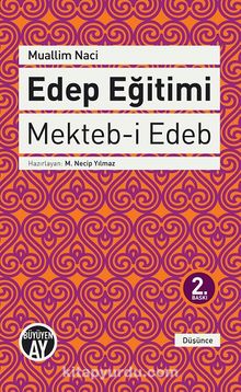 Edep Eğitimi - Mekteb-i Edeb - Bilinmeyen Yazar