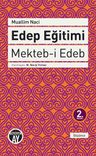 Edep Eğitimi - Mekteb-i Edeb