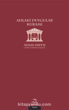 Ahlaki Duygular Kuramı - Adam Smith