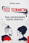 S&ouml;z Sokakta