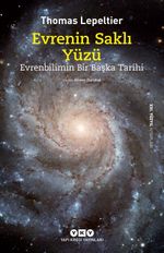 Evrenin Saklı Yüzü & Evrenbilimin Bir Başka Tarihi
