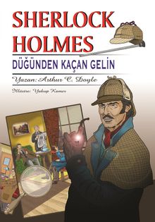 Sherlock Holmes Düğünden Kaçan Gelin