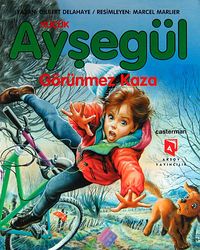 Küçük Ayşegül / Görünmez Kaza