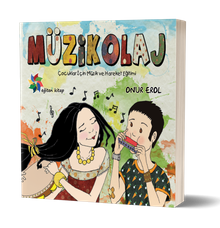 Müzikolaj & Çocuklar İçin Müzik ve Hareket Eğitimi