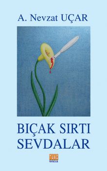 Bıçak Sırtı Sevdalar