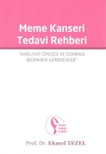 Meme Kanseri Tedavi Rehberi & Ameliyat Öncesi ve Sonrası Bilinmesi Gerekenler