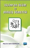 İslam'da &Ouml;l&uuml;m ve Diriliş &Ouml;ğretisi