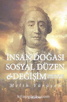 İnsan Doğası Sosyal Düzen Değişim - Melih Yürüşen