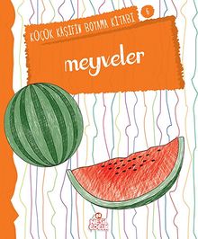 Meyveler / Küçük Kaşifin Boyama Kitabı -6