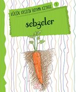 Sebzeler / Küçük Kaşifin Boyama Kitabı -7