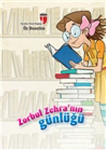 Öz Denetim / Zorbul Zehra'nın Günlüğü