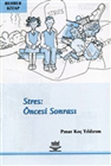 Stres: Öncesi Sonrası