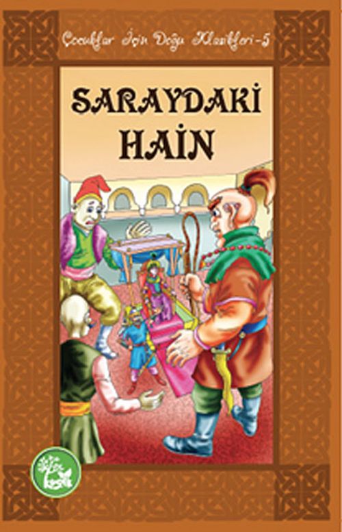 Saraydaki Hain / Çocuklar İçin Doğu Klasikleri -5