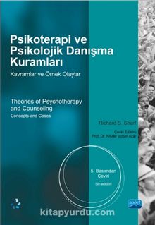 Psikoterapi ve Psikolojik Danışma Kuramları & Kavramlar ve Örnek Olaylar
