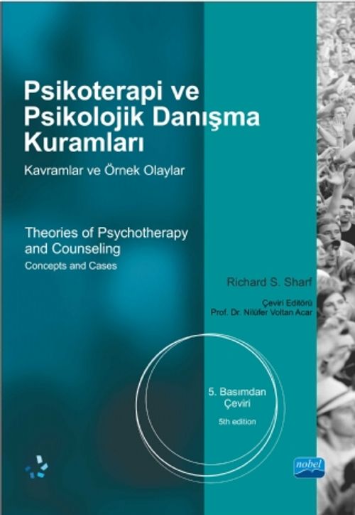 Psikoterapi ve Psikolojik Danışma Kuramları & Kavramlar ve Örnek Olaylar