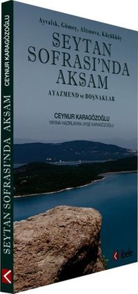 Şeytan Sofrası'nda Akşam & Ayazmend ve Boşnaklar