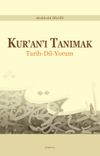Kur&rsquo;an&rsquo;ı Tanımak & Tarih-Dil-Yorum