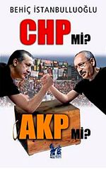 CHP mi AKP mi?