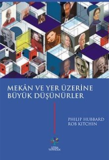 Mekan ve Yer Üzerine Büyük Düşünürler