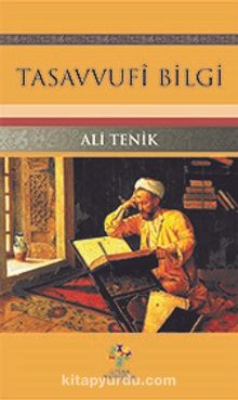 Tasavvufi Bilgi - Dr. Ali Tenik