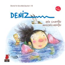 Deniz / Deniz'in Sevdiği Şeyler 10