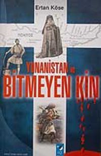 Yunanistan ve Bitmeyen Kin