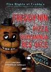 Freddy&rsquo;nin Pizza D&uuml;kkanında Beş Gece