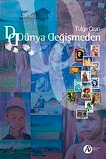 Dünya Değişmeden
