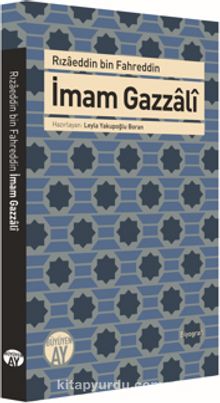 İmam Gazzali - Rızaeddin Bin Fahreddin