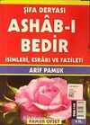 Şifa Deryası Ashab-ı Bedir & İsimleri, Esrarı ve Fazileti (Dua-140)