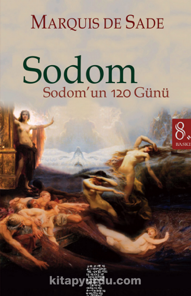 Sodom  Sodomun 120 Günü (D.A.F. Marquis De Sade) Fiyatı, Yorumları, Satın  Al - Kitapyurdu.com