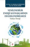 Yenilenebilir Enerji Kaynaklarının Değerlendirilmesi & Türkiye Örneği