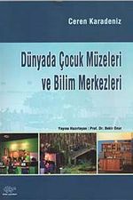Dünyada Çocuk Müzeleri ve Bilim Merkezleri