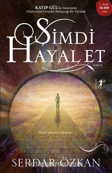 Şimdi Hayal Et - Serdar Özkan